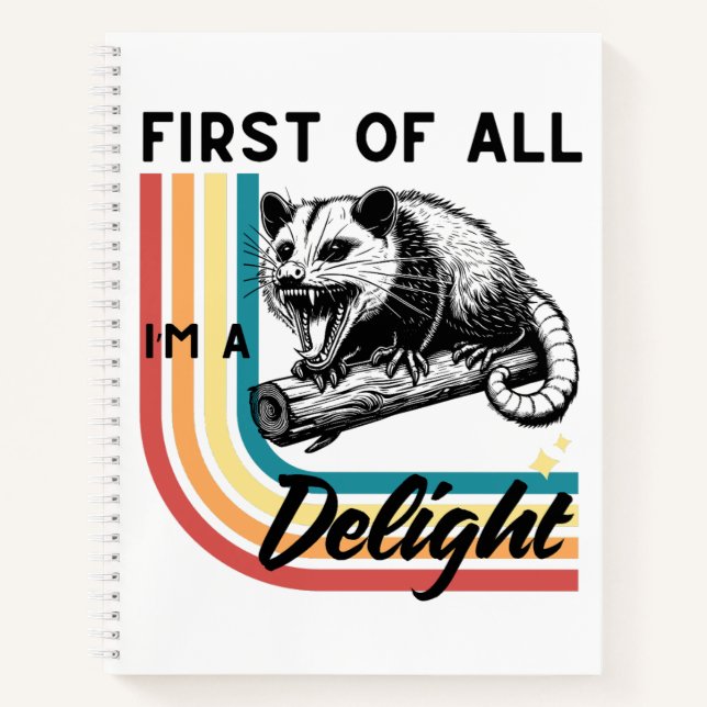 Je suis un délice - Carnet Spiral Possum en colère (Devant)