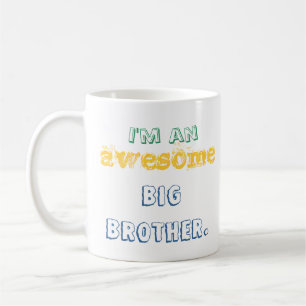 Je suis un frère impressionnant. tasse