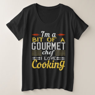 Je Suis Un Peu Un Chef Gastronomique, J'Aime La Cu