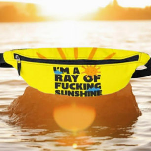 Je suis un Ray of F*ing Sunshine Fanny Pack - Drôl