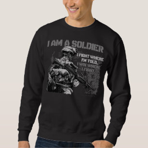 Je suis un soldat sur le sweatshirt noir des
