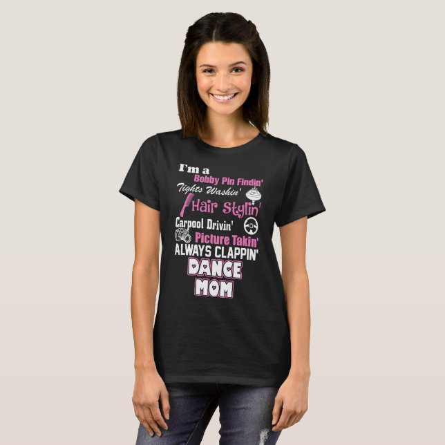 Je suis un T-shirt de maman de danse (Devant entier)