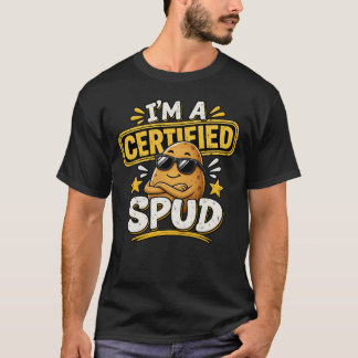 Je suis un T-Shirt de pomme de terre drôle certifi