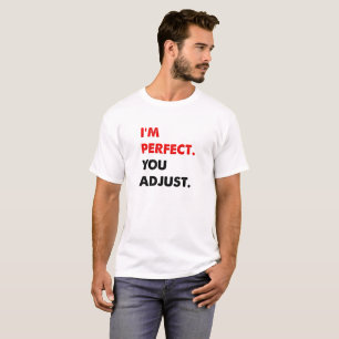 Je suis un T-shirt drôle parfait