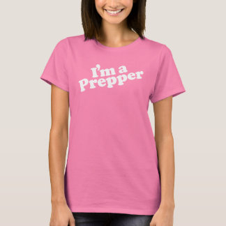 Je suis un t-shirt féminin Prepper