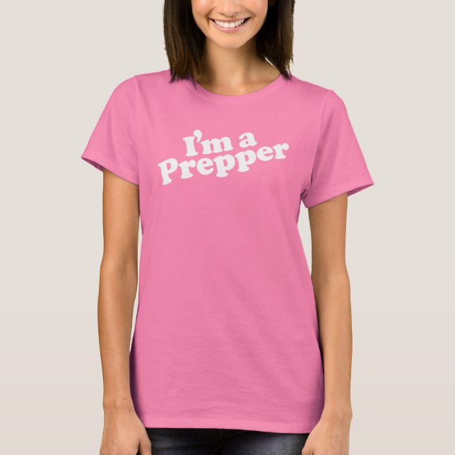 Je suis un t-shirt féminin Prepper (Devant)