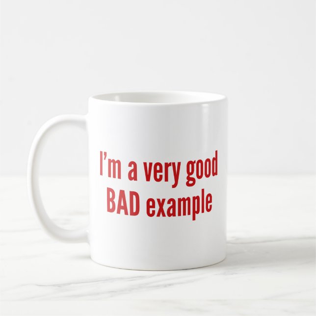 Je suis un très bon mauvais exemple de café Mug (Gauche)