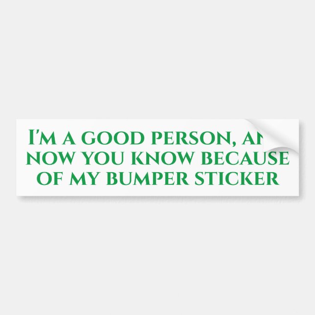 Je suis une bonne personne - Sticker pare-chocs (Devant)