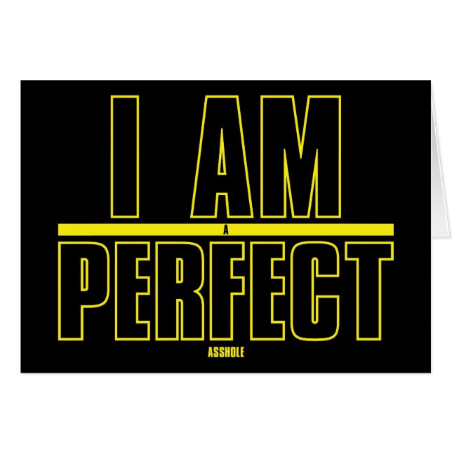 Je Suis Une Carte D'Anniversaire Achevée Parfaite (Devant horizontal)