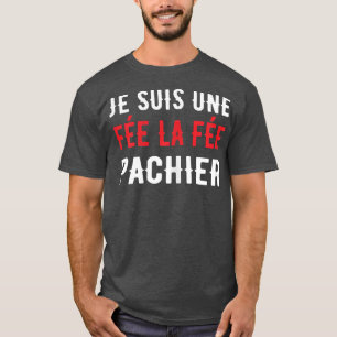 Je suis une fee, Geschenk, Spaß, originell T-Shirt