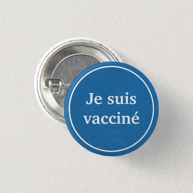 Je suis vacciné (Blue) Französischer Sprachknopf Button (Vorne & Hinten)
