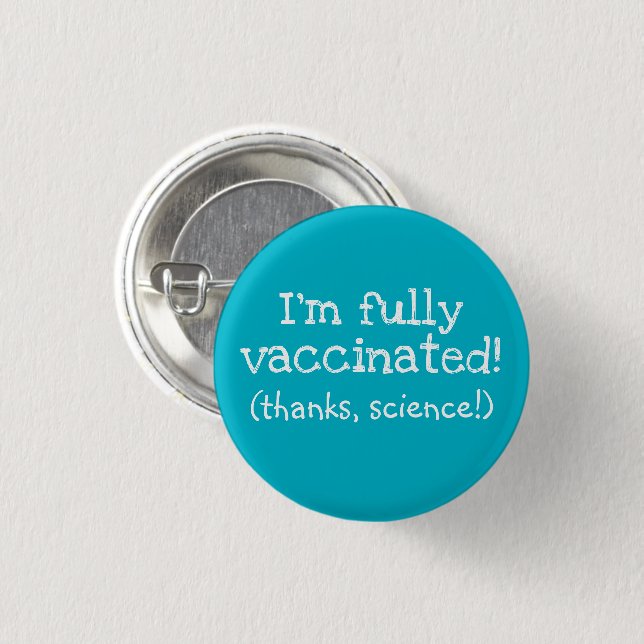 Je suis Vacciné Merci, Science ! Badge (Devant & derrière)