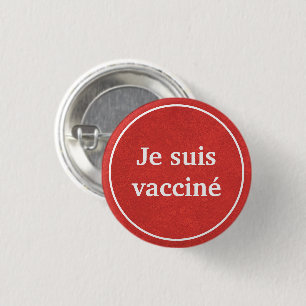 Je suis vacciné (Red) Französischer Sprachknopf Button