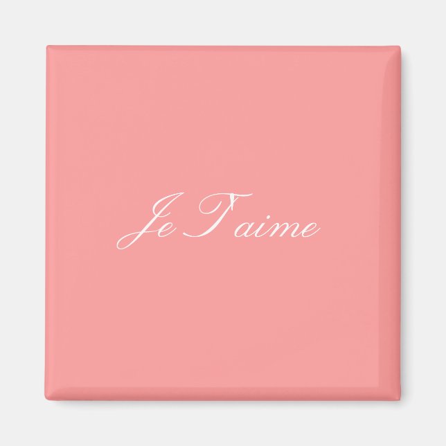 Je T-aime-Magnet Magnet (Vorne)