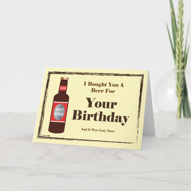 Je T'Ai Acheté Une Carte D'Anniversaire De Bière (Devant)