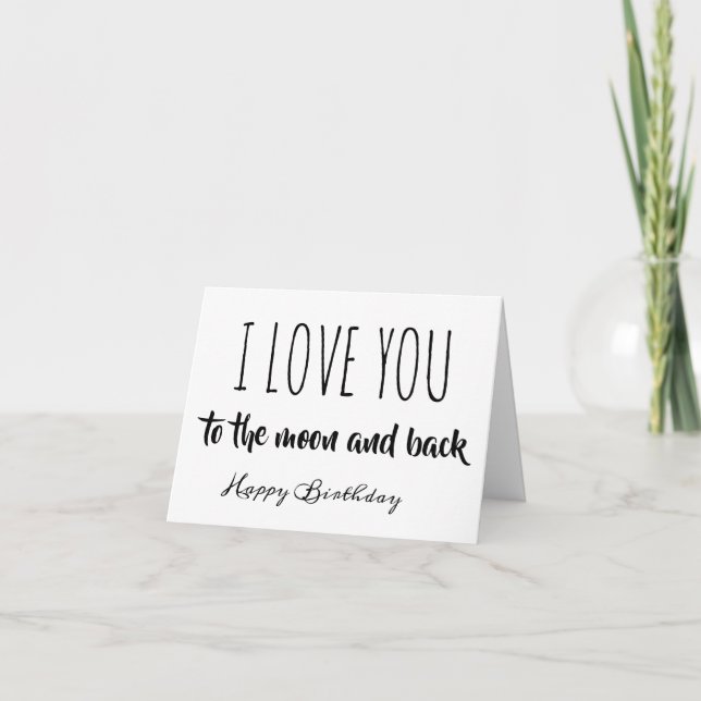 Je t'aime à la lune et retour Bonne carte d'annive (Devant)