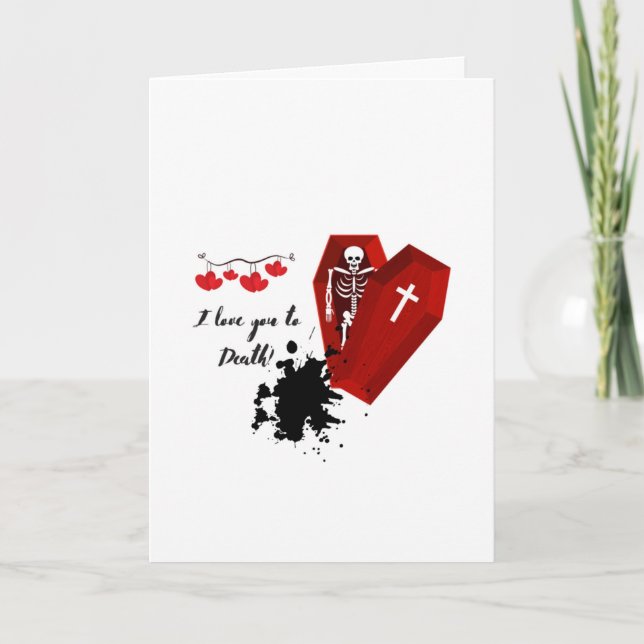 "Je t'aime à mort" Carte Saint Valentin (Devant)