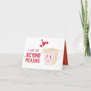 Je t'aime au-delà de la carte de voeux MEASURE Pun