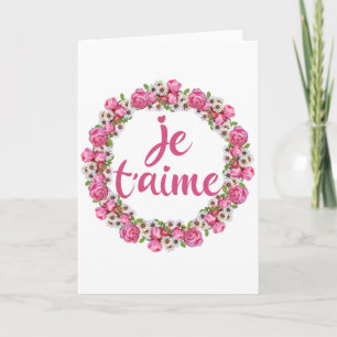 Je T'aime - Ich liebe Dich - französische Sprüche Karte