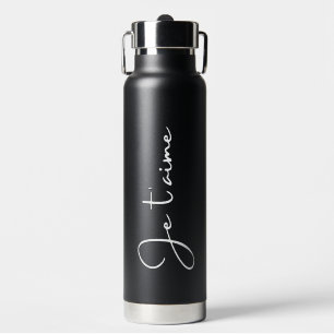 "Je t'aime" ist Französisch für "Ich liebe dich" E Trinkflasche