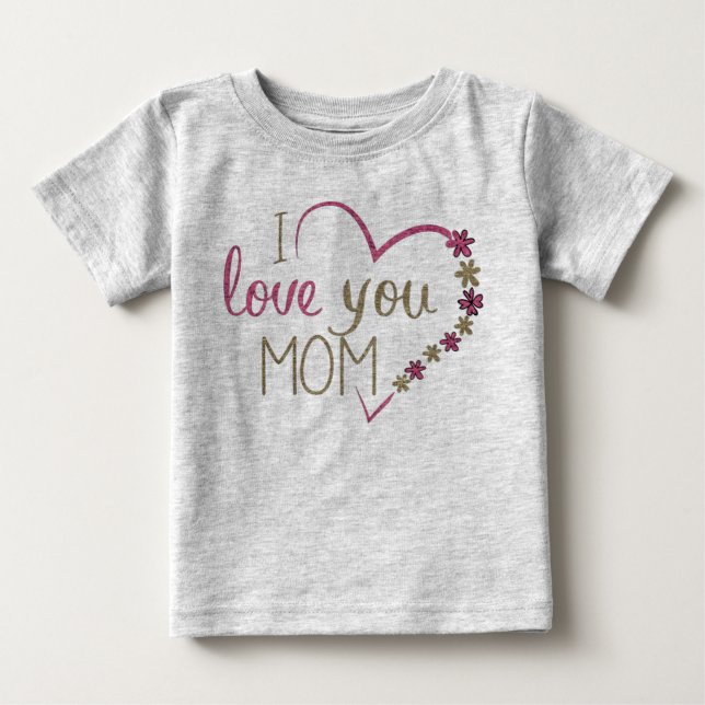 Je t'aime maman bébé T-shirt (Devant)