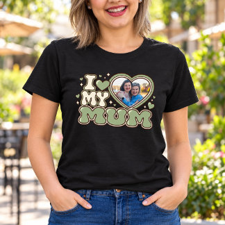 Je T'aime Maman T-Shirt Photo Personnalisé Cœur
