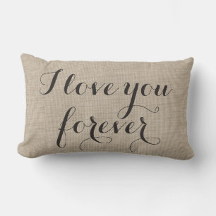 Je t'aime pour toujours Coussin sur burlap
