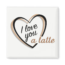 Je t'aime un latte | Magnet