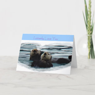 Je t'aime vraiment Carte de voeux de loutres de me