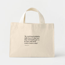 Je travaille dur avec le Sac fourre-tout T-Shirt