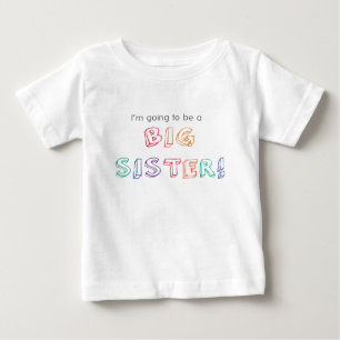 Je vais être une GRANDE SOEUR ! T-shirt