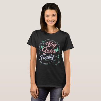 Je vais finalement être un T-shirt de grande soeur