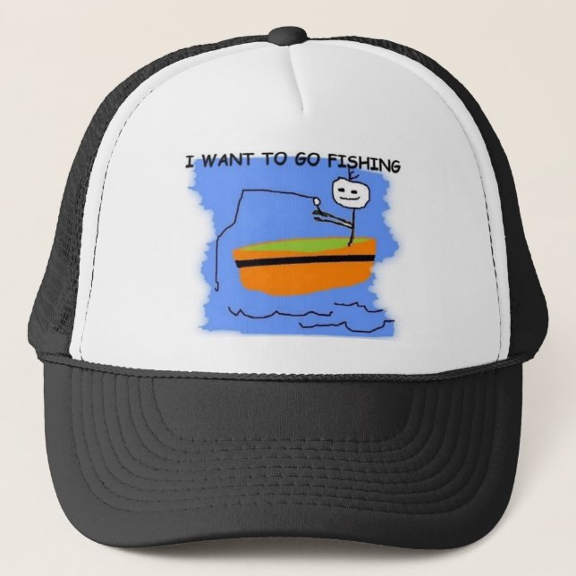 JE VEUX ALLER PÊCHER LE CASQUETTE (Devant)