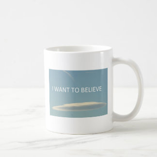 "Je veux croire" la tasse d'amusement