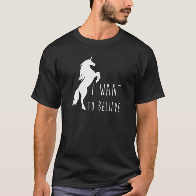 Je veux croire le T-shirt de licorne (Devant)