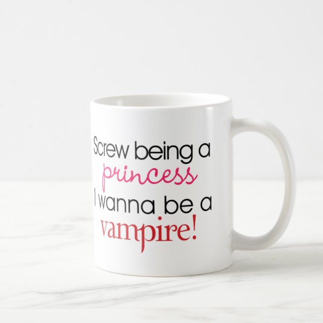 Je veux être une tasse de vampire (Droite)