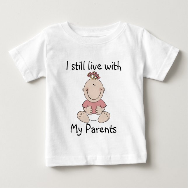 "Je vis toujours avec mes parents" T-shirt (Devant)