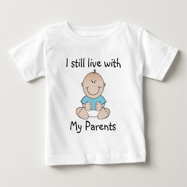 "Je vis toujours avec mes parents" T-shirt (Devant)