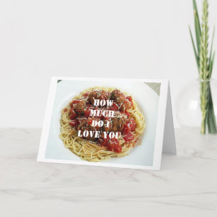 ***JE VOUS AIME PLUS QUE DES PÂTES*** CARTE D'AMOU