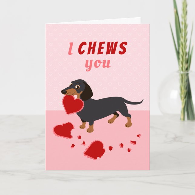 Je vous Chews Dachshund Carte de fête de la Saint- (Devant)