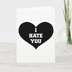 Je Vous Déteste Drôle Carte Valentines Coeur Noir