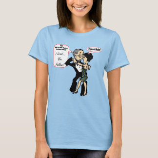 Je Vous Mène À Suivre La Danse Porter Des T-shirts