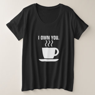 Je vous possède le t-shirt design café mignon