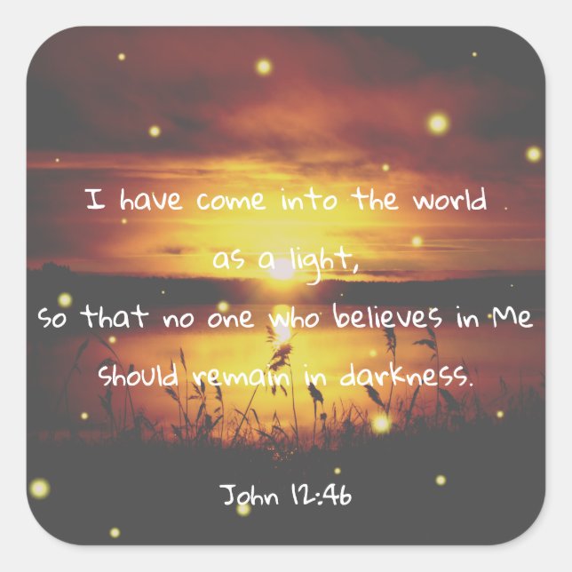 Jean 12:46 Bible Verse Écriture Chrétienne Sticker (Devant)