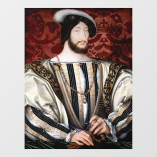 Jean Clouet - Francois I, König von Frankreich Fensteraufkleber