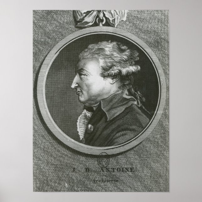 Jean Denis Antoine Architect Poster (Vorne)