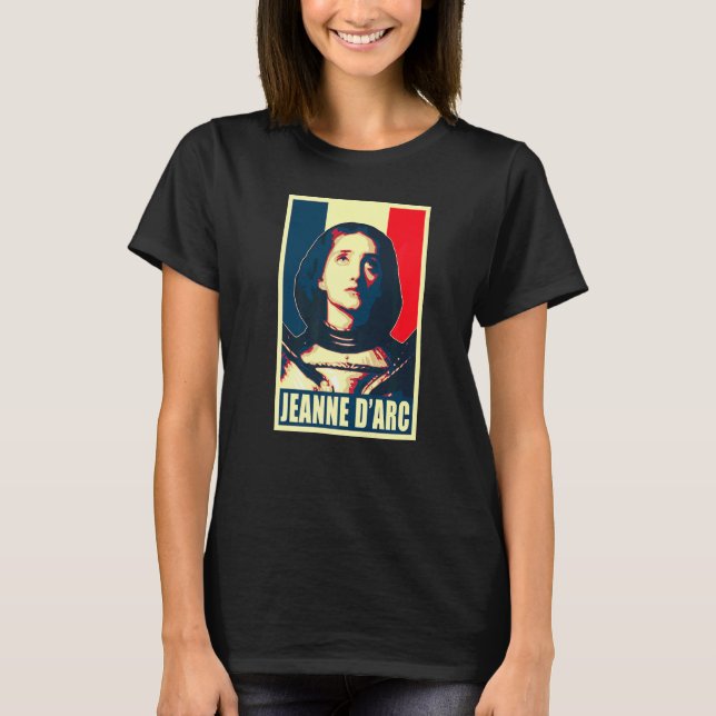 Jeanne Darc Joan von Arc Retro France Poster Propa T-Shirt (Vorderseite)