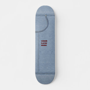 Jeans Board mit Ihrem Namen Skateboard