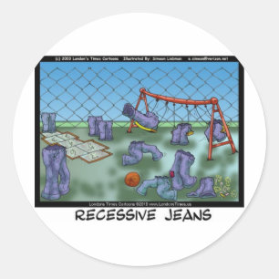 Jeans Funny Gifts T-Shirts & Sammlerstücke Runder Aufkleber