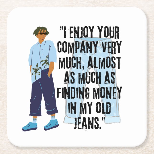 JEANS QUOTE RECHTECKIGER PAPPUNTERSETZER (Vorderseite)